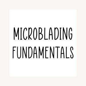 Microblading Fundamentals